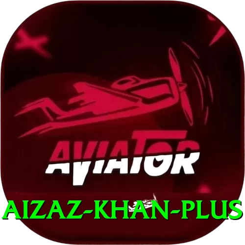 aizaz khan King 2024 - 2