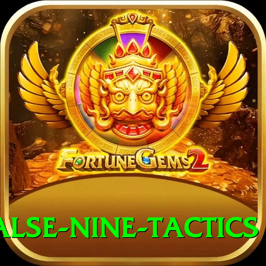 false nine tactics VIP Pro v5.0.4 - 2